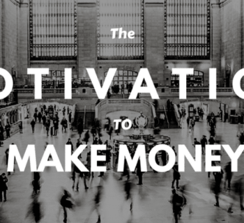 기회와 돈의 동기부여 방식.